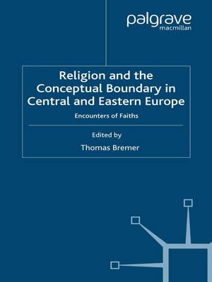 cover image of Religion and the Conceptual Boundary in Central and Eastern Europe